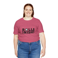 Roll Inish! T-Shirt