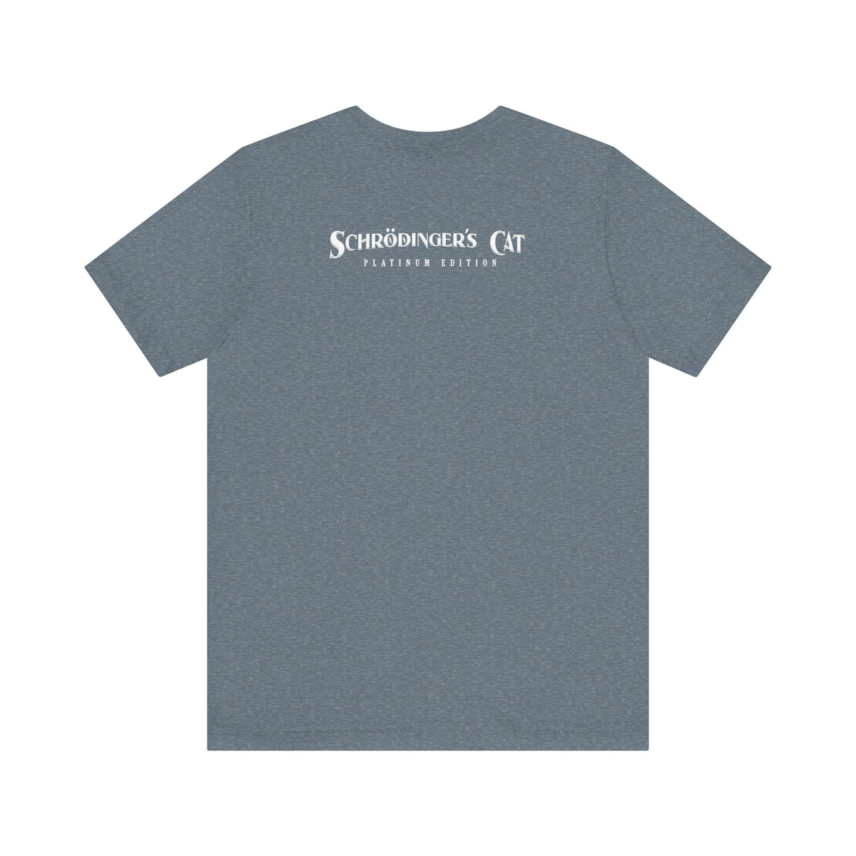 Schrodinger's Cat Platinum Edition T-Shirt
