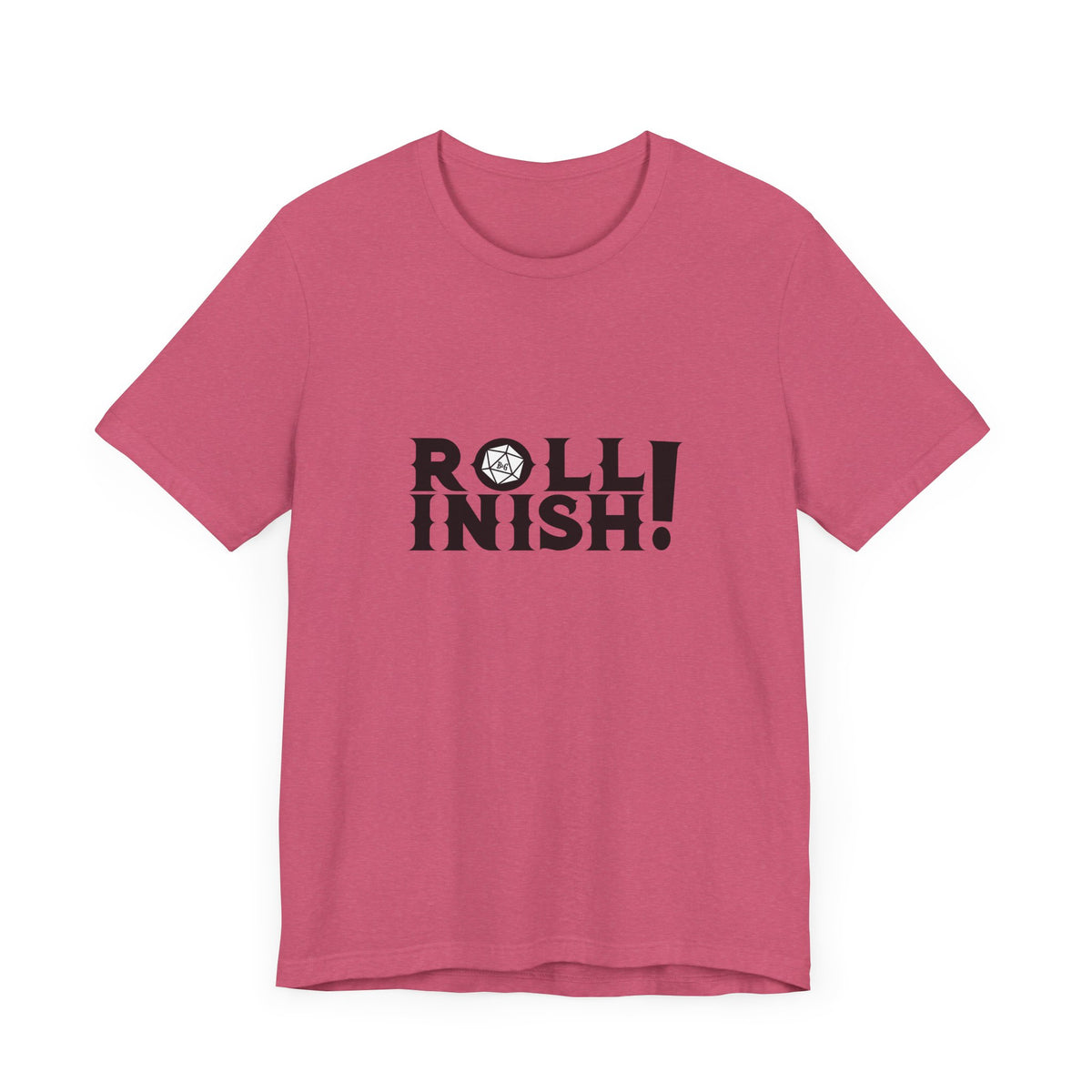 Roll Inish! T-Shirt