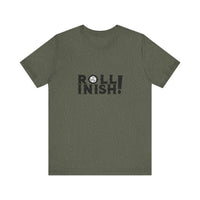 Roll Inish! T-Shirt