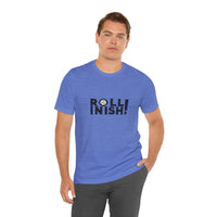Roll Inish! T-Shirt