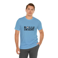 Roll Inish! T-Shirt