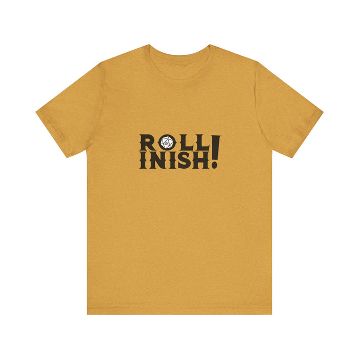 Roll Inish! T-Shirt