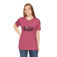 Roll Inish! T-Shirt