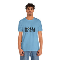 Roll Inish! T-Shirt
