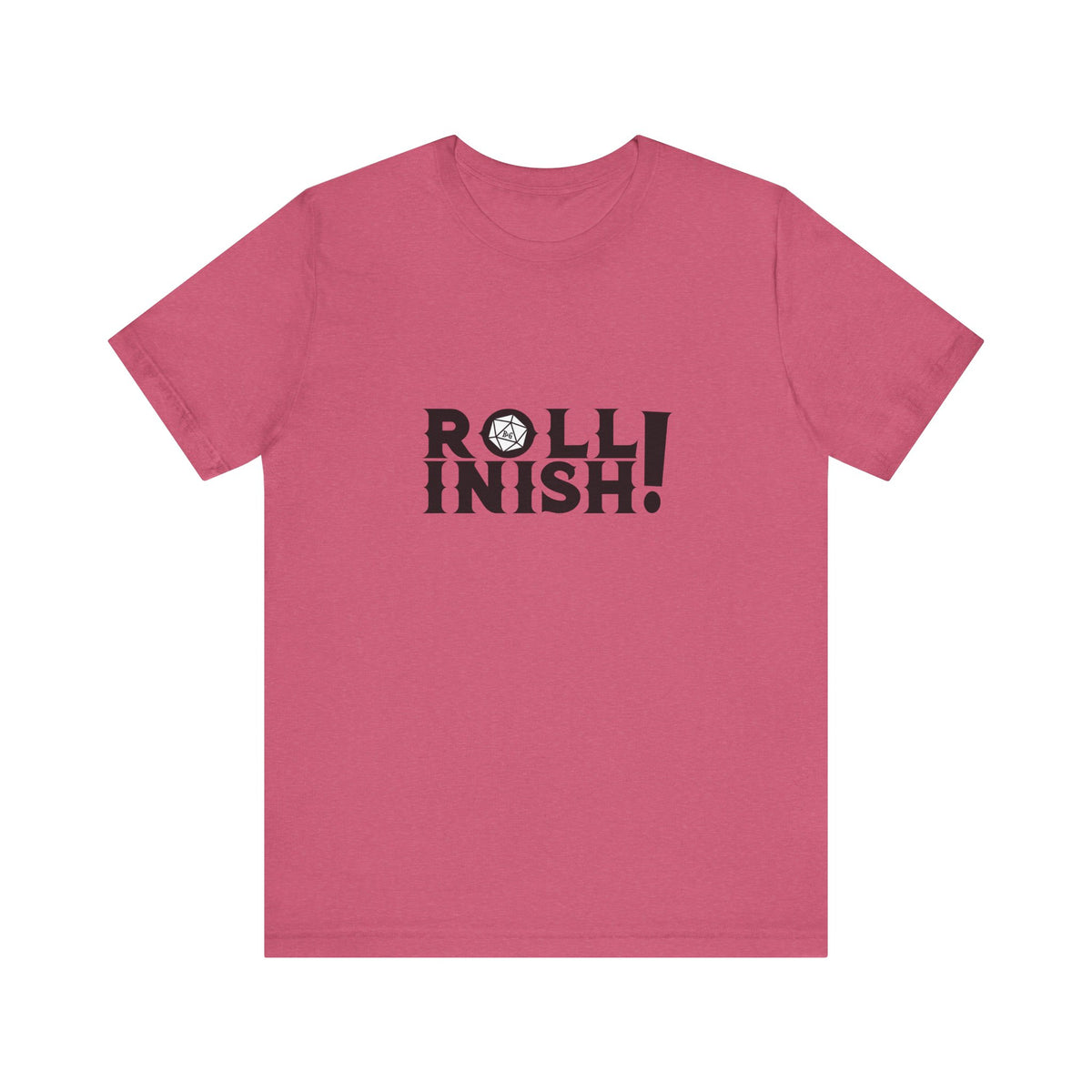 Roll Inish! T-Shirt