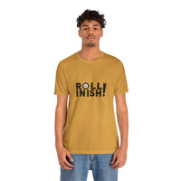 Roll Inish! T-Shirt
