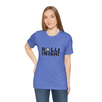 Roll Inish! T-Shirt