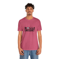 Roll Inish! T-Shirt