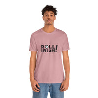 Roll Inish! T-Shirt
