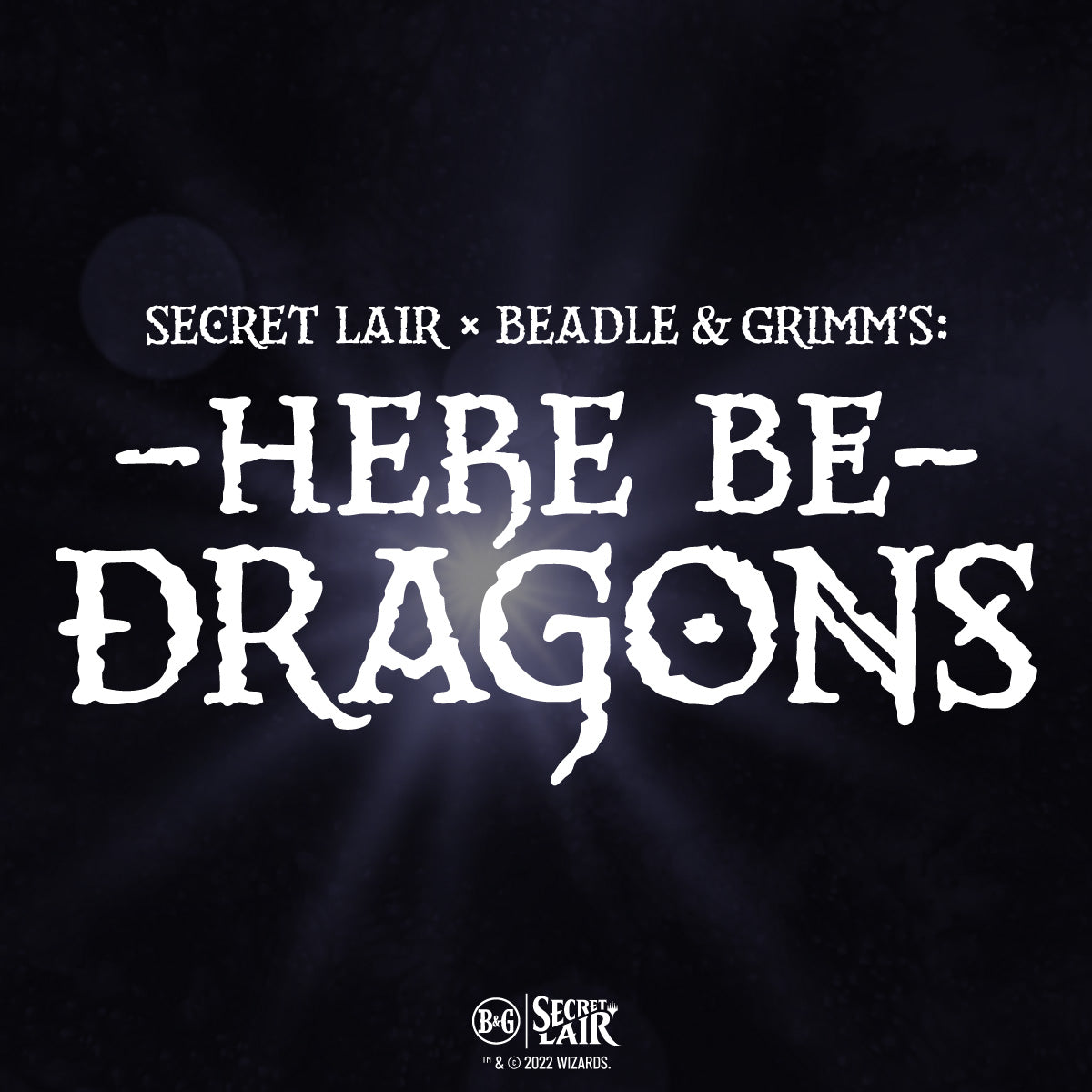 HERE BE DRAGONS