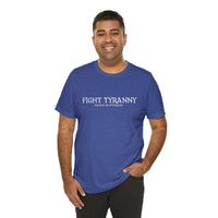 Fight Tyranny — dragons or otherwise T-Shirt