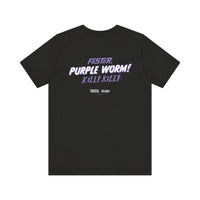 Faster, Purple Worm! Kill! Kill! T-Shirt