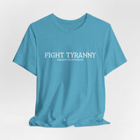 Fight Tyranny — dragons or otherwise T-Shirt