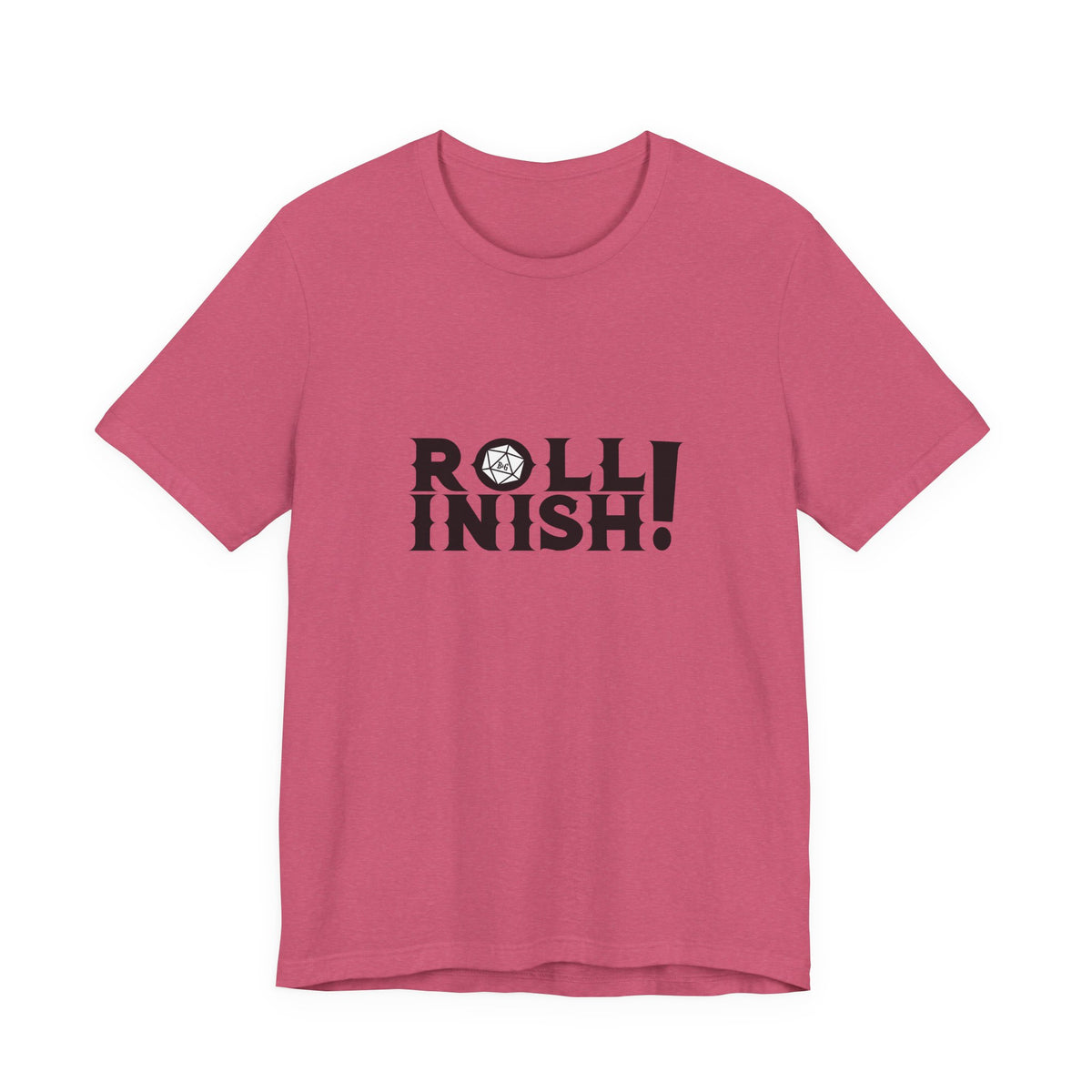 Roll Inish! T-Shirt