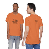 I Make Irrational Choices T-Shirt