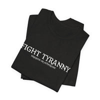 Fight Tyranny — dragons or otherwise T-Shirt