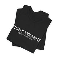Fight Tyranny — dragons or otherwise T-Shirt