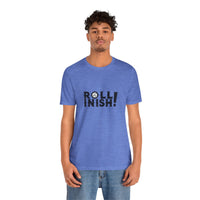 Roll Inish! T-Shirt