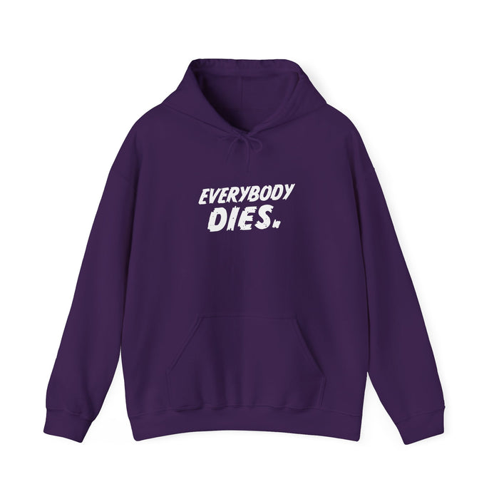Everybody Dies Hoodie — Faster, Purple Worm! Kill! Kill!