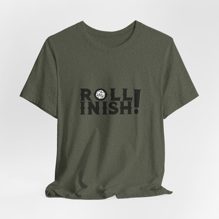 Roll Inish! T-Shirt
