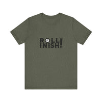 Roll Inish! T-Shirt