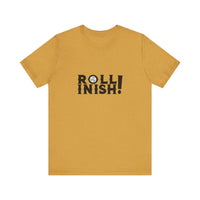 Roll Inish! T-Shirt