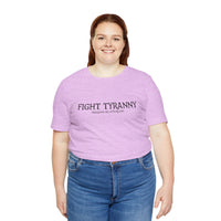 Fight Tyranny — dragons or otherwise T-Shirt