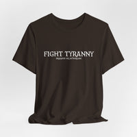 Fight Tyranny — dragons or otherwise T-Shirt