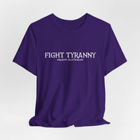 Fight Tyranny — dragons or otherwise T-Shirt