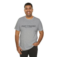Fight Tyranny — dragons or otherwise T-Shirt