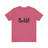 Roll Inish! T-Shirt