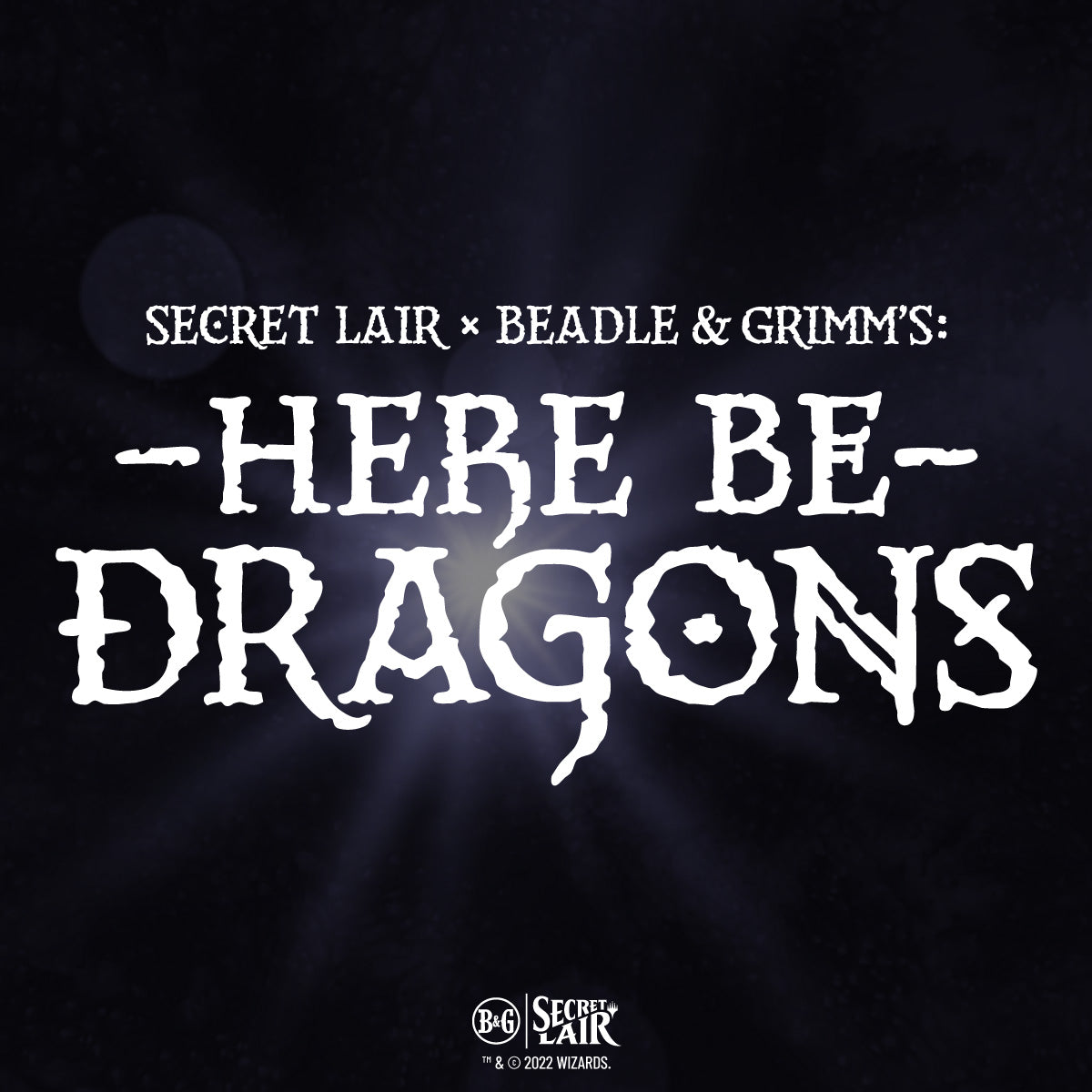 HERE BE DRAGONS (MTG)